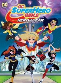 Film: DC Super Hero Girls: Hrdina roku