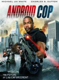 Film: Android Cop