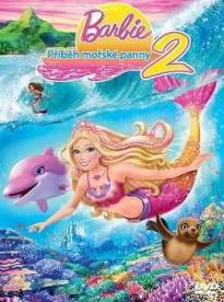 Film: Barbie - Příběh mořské panny 2