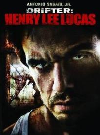 Film: Henry Lee Lucas: Sériový vrah a lhář