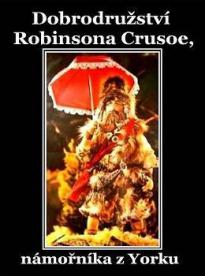 Film: Dobrodružství Robinsona Crusoe, námořníka z Yorku