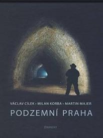 Film: Tajemná a neznámá podzemní Praha